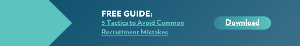 5 Tactics to Avoid Common Recruitment Mistakes